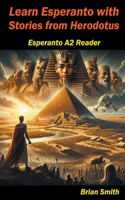 Learn Esperanto with Stories from Herodotus: (9 Esperanto Reader)