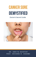 Canker Sore Demystified