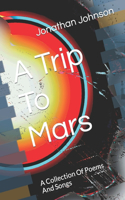 Trip To Mars