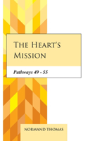 The heart's mission