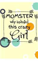MOMSTER Who Invented This Crazy Girl