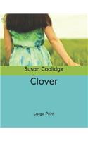 Clover: Large Print