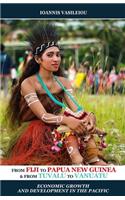 From Fiji to Papua New Guinea and from Tuvalu to Vanuatu