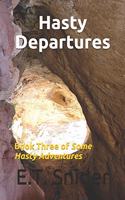 Hasty Departures