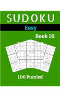 Sudoku Easy Book 16: 100 Sudoku for Adults - Large Print - Easy Difficulty - Solutions at the End - 8'' x 10''