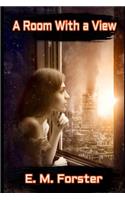 A Room with a View "The Annotated Edition" By E. M. Forster (Travel literature)