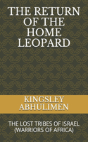 The Return of the Home Leopard