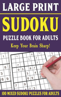 Sudoku Puzzle Book For Adults: 100 Mixed Sudoku Puzzles For Adults: Large Print Sudoku Puzzles for Adults and Seniors With Solutions-One Puzzle Per Page- Vol 50