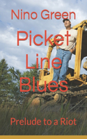 Picket Line Blues