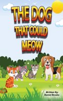 Dog That Could Meow