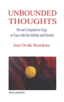 Unbounded Thoughts