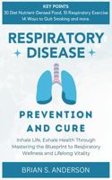 Respiratory Disease Prevention and Cure