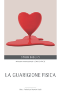La guarigione fisica