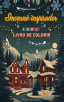 Inverno inspirador Livro de colorir Elementos impressionantes de inverno e Natal em lindos padrões criativos