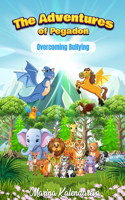 Adventures of Pegadon, Overcoming Bullying