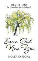 Same God, New You