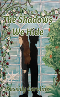 Shadows We Hide