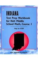 Indiana Test Prep Workbook for Holt Middle School Math, Course 1: Help for ISTEP