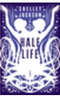 Half Life