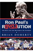 Ron Paul's Revolution