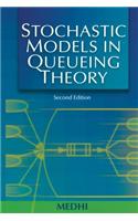 Stochastic Models in Queueing Theory