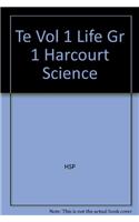 Te Vol 1 Life Gr 1 Harcourt Science