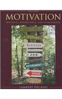 Motivation: Biological, Psychological, and Environmental