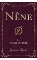 Nï¿½ne (Classic Reprint)