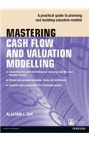 Mastering Cash Flow and Valuation Modelling