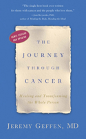 Journey Through Cancer: Healing and Transforming the Whole Person