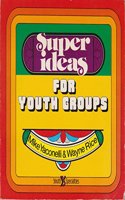 Super Ideas for Youth Groups