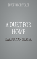 A Duet for Home