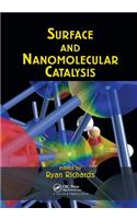 Surface and Nanomolecular Catalysis