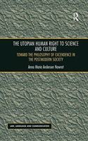 The Utopian Human Right to Science and Culture