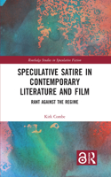 Speculative Satire in Contemporary Literature and Film