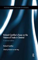 Richard Cantillon's Essay on the Nature of Trade in General