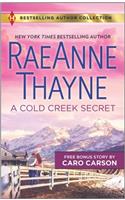 Cold Creek Secret & Not Just a Cowboy