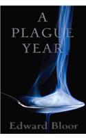 A Plague Year