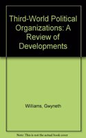 Third-World Political Organizations: A Review of Developments