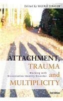 Attachment, Trauma and Multiplicity