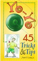 Yo-Yo: 45 Tricks and Tips