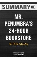 Summary of Mr. Penumbra's 24-Hour Bookstore