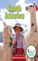 South America (Rookie Read-About Geography: Continents): (Rookie Read-About Geography)
