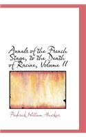 Annals of the French Stage, to the Death of Racine, Volume II