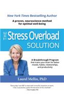 Stress Overload Solution: A Proven, Neuroscience Method for Optimal Well-being