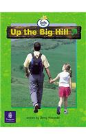 Up the big hill Big Book Info Trail Beginner Year 1 Big Book