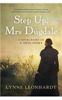 Step Up, Mrs Dugdale