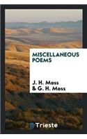 Miscellaneous Poems [ed. by G.H. Moss].