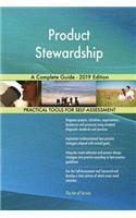 Product Stewardship A Complete Guide - 2019 Edition