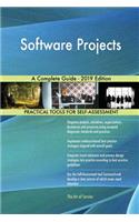 Software Projects A Complete Guide - 2019 Edition